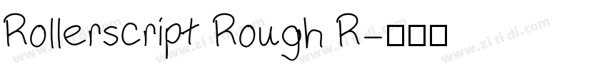 Rollerscript Rough R字体转换